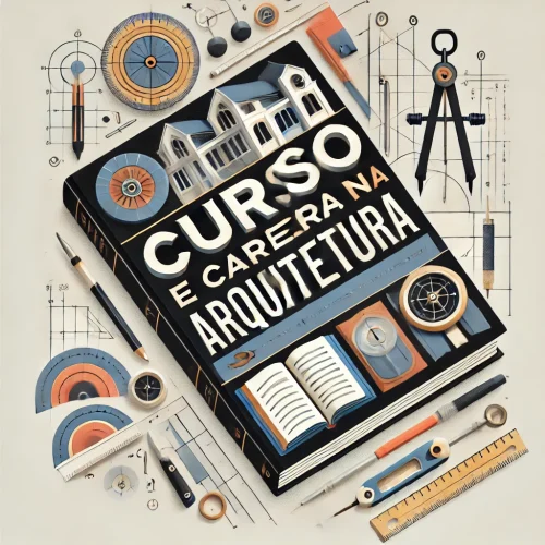 E book Curso e Carreira na Arquitetura